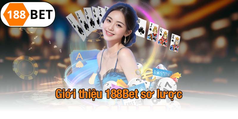 Giới thiệu 188Bet sơ lược