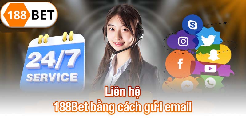 Liên hệ 188Bet bằng cách gửi email