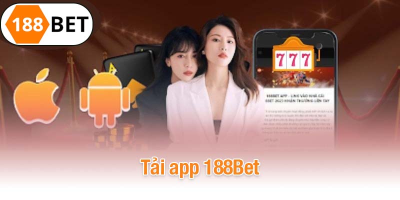 Tải app 188Bet